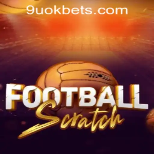 Discover the Exciting World of FootballScratch at 9uok Online Casino