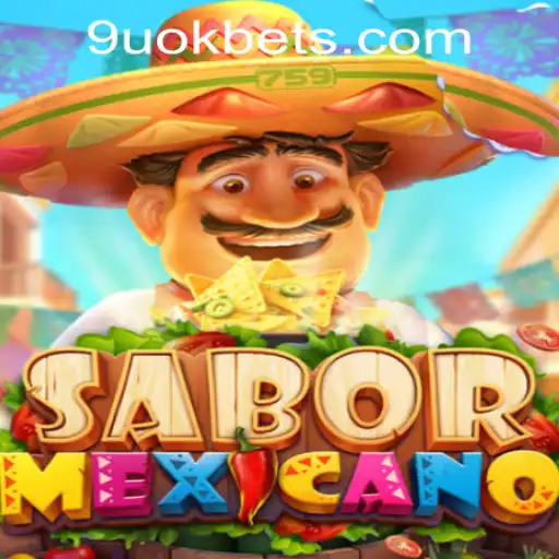 Discovering SaborMexicano: An Exciting New Adventure in 9uok Online Casino